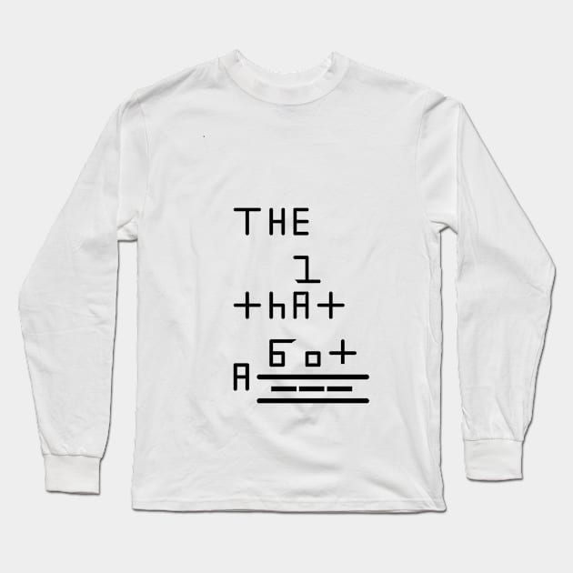 phrase Long Sleeve T-Shirt by yam2017